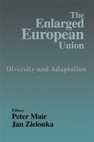 The Enlarged European Union: Unity and Diversity (Paperback)