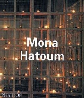Mona Hatoum - Phaidon Contemporary Artists Series (Paperback)