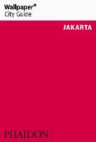 Wallpaper* City Guide Jakarta