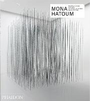 Mona Hatoum - Phaidon Contemporary Artists Series (Hardback)