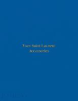 Yves Saint Laurent: Accessories (Hardback)