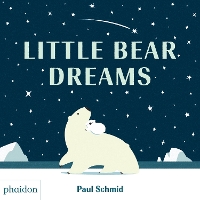 Little Bear Dreams (Hardback)