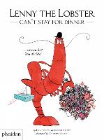 Lenny the Lobster Can't Stay for Dinner: ...or can he? You decide! (Hardback)
