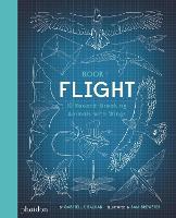 Book of Flight: 10 Record-Breaking Animals with Wings (Hardback)