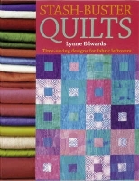 Stash Buster Quilts: Time-Saving Designs for Fabric Leftovers (Paperback)