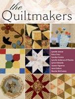 The Quiltmakers: 10 Workshops from the Very Best (Hardback)