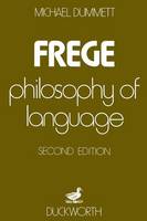 Frege: Philosophy of Language (Paperback)