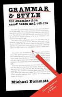 Grammar and Style: For Examination Candidates and Others (Paperback)