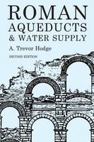 Roman Aqueducts and Water Supply