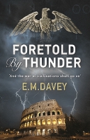 Foretold by Thunder - The Book of Thunder (Paperback)