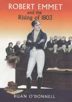 Robert Emmet and the Rising of 1803: v. 2 (Paperback)