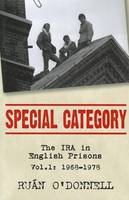 Special Category: 1968-1978 v. 1: The IRA in English Prisons (Hardback)