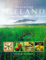 Savouring Ireland: Cooking Through the Seasons (Paperback)