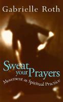 Sweat your Prayers