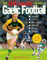 The Ultimate Guide to Gaelic Football (Paperback)