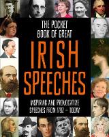 The Pocket Book of Great Irish Speeches