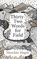 Thirty-Two Words for Field