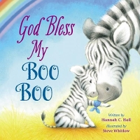 God Bless My Boo Boo - A God Bless Book (Board book)
