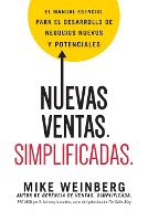 Nuevas ventas. Simplificadas.: El manual esencial para el desarrollo de posibles y nuevos negocios (Paperback)