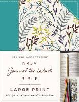 NKJV, Journal the Word Bible, Large Print, Cloth over Board, Blue Floral, Red Letter: Reflect, Journal, or Create Art Next to Your Favorite Verses (Hardback)