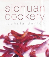 Sichuan Cookery (Hardback)