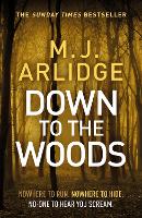 Down to the Woods: DI Helen Grace 8 - Detective Inspector Helen Grace (Hardback)