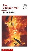 The Bomber War: A Ladybird Expert Book