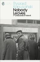 Nobody Leaves: Impressions of Poland - Penguin Modern Classics (Paperback)