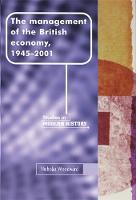 The Management of the British Economy, 1945-2001 - Manchester Studies in Modern History (Paperback)