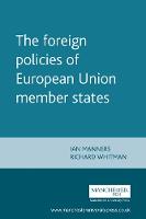 The Foreign Policies of European Union Member States (Paperback)