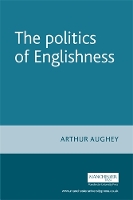 The Politics of Englishness (Paperback)