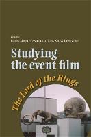 Studying the Event Film: The Lord of the Rings (Hardback)