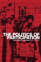 The Politics of Participation: From Athens to E-Democracy (Paperback)