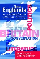 These Englands: A Conversation on National Identity (Hardback)