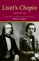 Liszt's 'Chopin': A New Edition (Hardback)