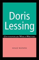 Doris Lessing - Contemporary World Writers (Paperback)