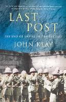 Last Post: The End of Empire in the Far East (Paperback)