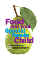 Food and Your Special Needs Child (Paperback)