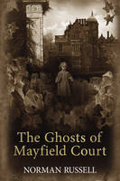 The Ghosts of Mayfield Court