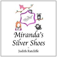 Miranda's Silver Shoes: Miranda And The Silver Shoes - Miranda's Silver Shoes 1 (Paperback)