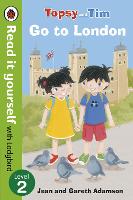 Topsy and Tim: Go to London - Read it yourself with Ladybird: Level 2 - Read It Yourself (Paperback)