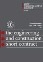 The New Engineering Contract: Guidance Notes and Flow Charts