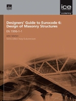 Designers' Guide to Eurocode 6: Design of Masonry Structures: EN 1996-1-1 - Designers' Guide to Eurocodes 17 (Hardback)