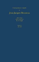 Correspondence Complete De Rousseau: T.45: 1781-1788, Lettres 7775-7942 - Correspondence Complete De Rousseau 45 (Paperback)