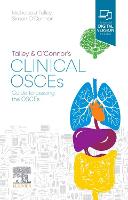 Talley and O'Connor's Clinical OSCEs: Guide to Passing the OSCEs (Paperback)