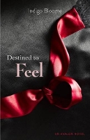 Destined to Feel - An Avalon Novel (Paperback)