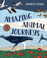Amazing Animal Journeys (Hardback)