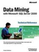 Data Mining with Microsoft SQL Server 2000 Technical Reference (Paperback)