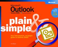 Microsoft Outlook Version 2002 Plain and Simple