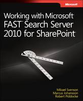 Working With Microsoft Fast Search Server 2010 for SharePoint (Paperback)